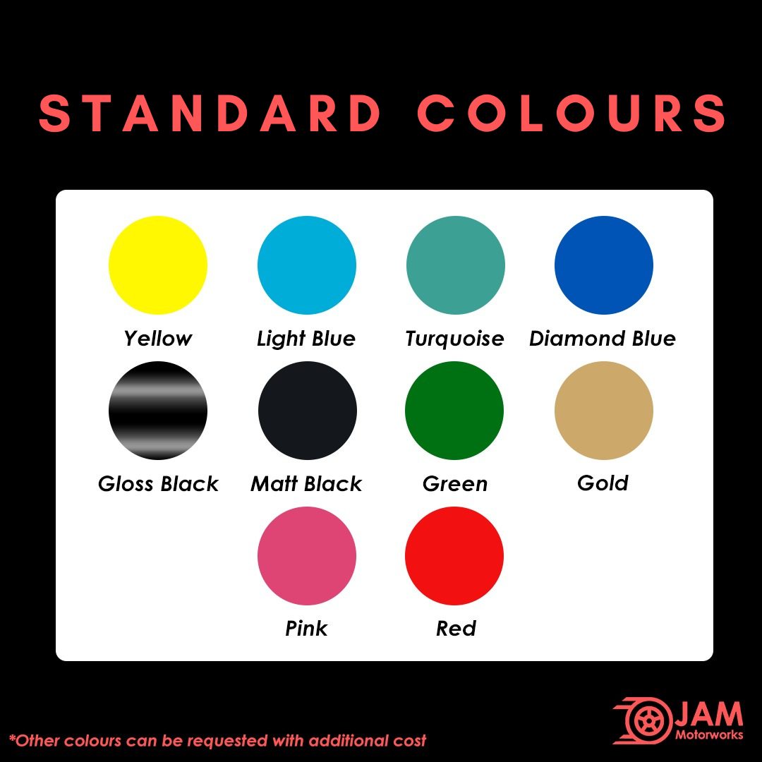 JAM Motorworks standard spray colours: Yellow, Light Blue, Turquoise, Diamond Blue, Gloss Black, Matt Black, Green, Gold, Pink, Red